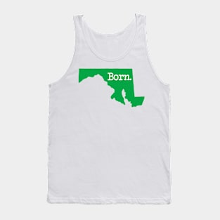 Maryland Born MD Green Tank Top